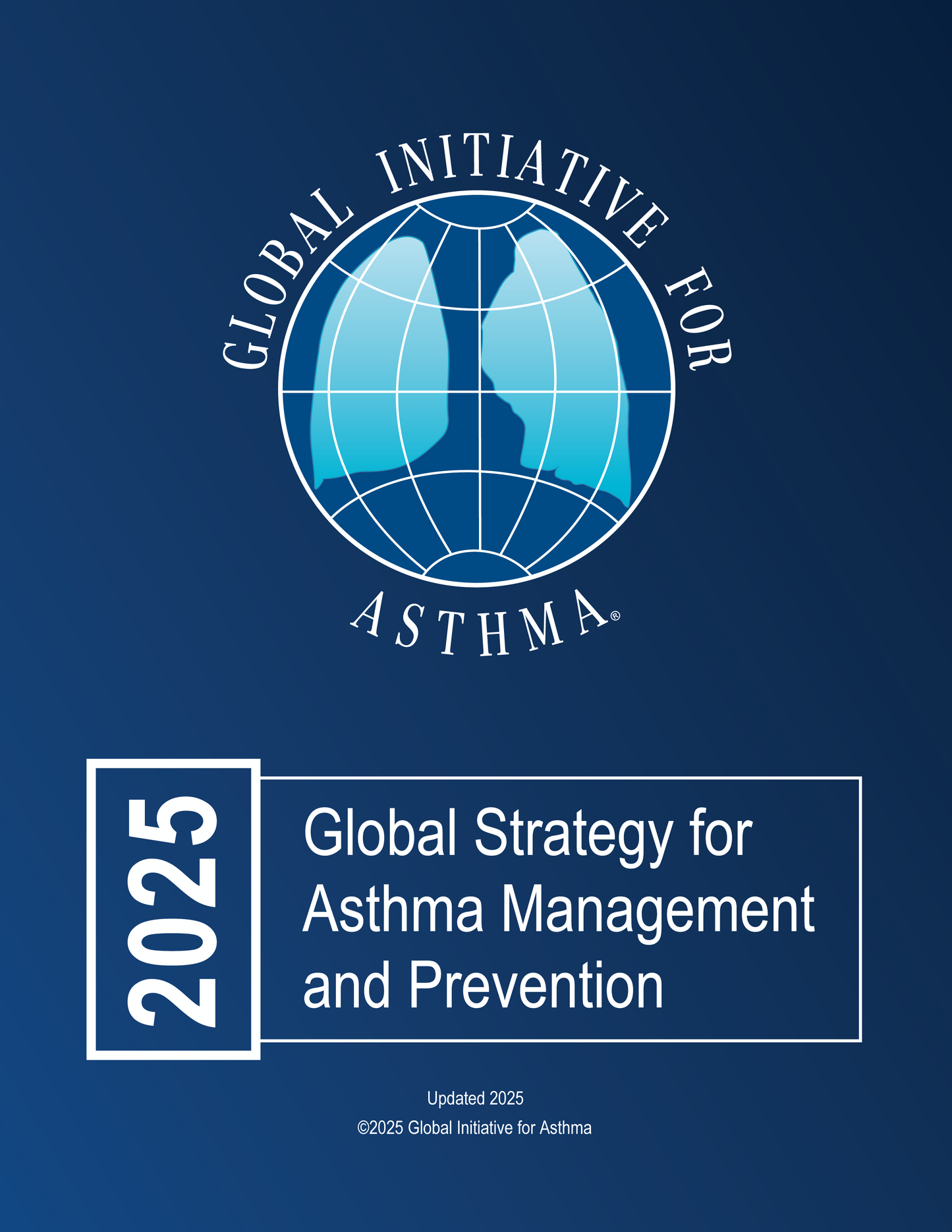 2025 Global Strategy Report for Asthma Management and Prevention